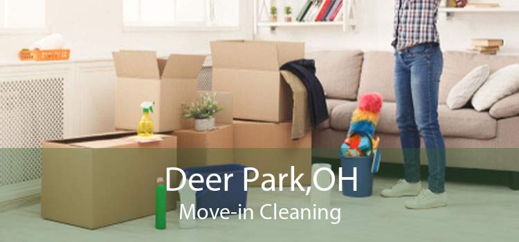 Deer Park,OH Move-in Cleaning