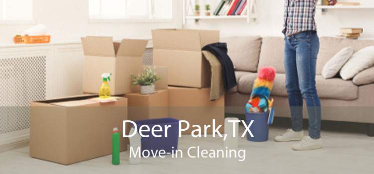 Deer Park,TX Move-in Cleaning