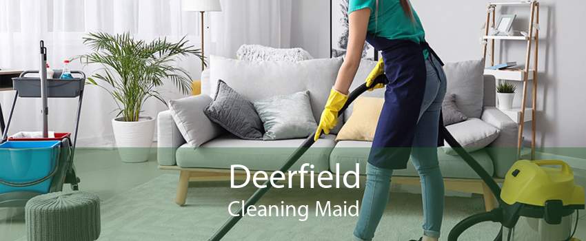 Deerfield Cleaning Maid