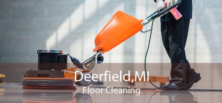 Deerfield,MI Floor Cleaning