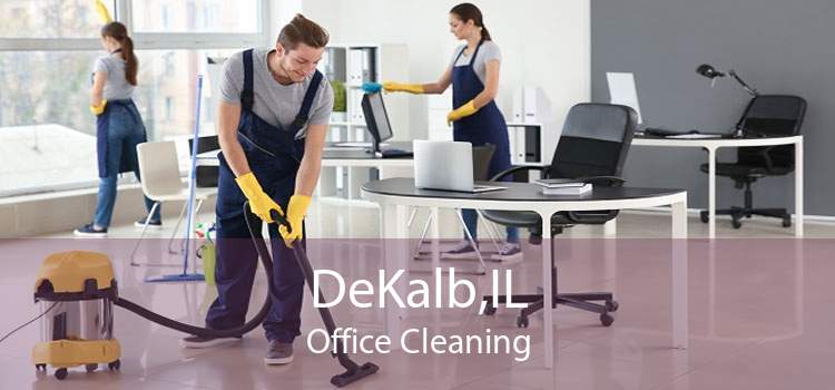 DeKalb,IL Office Cleaning