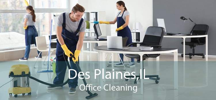 Des Plaines,IL Office Cleaning