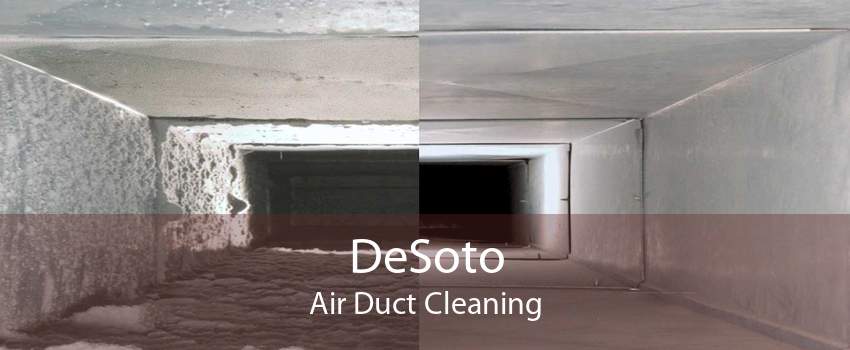 DeSoto Air Duct Cleaning