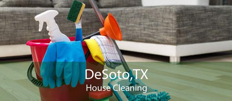 DeSoto,TX House Cleaning