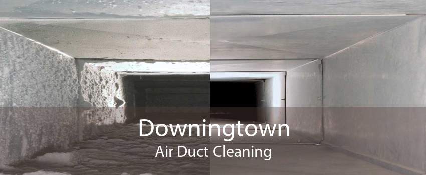 Downingtown Air Duct Cleaning