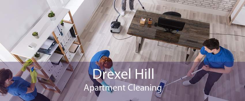 Drexel Hill Apartment Cleaning