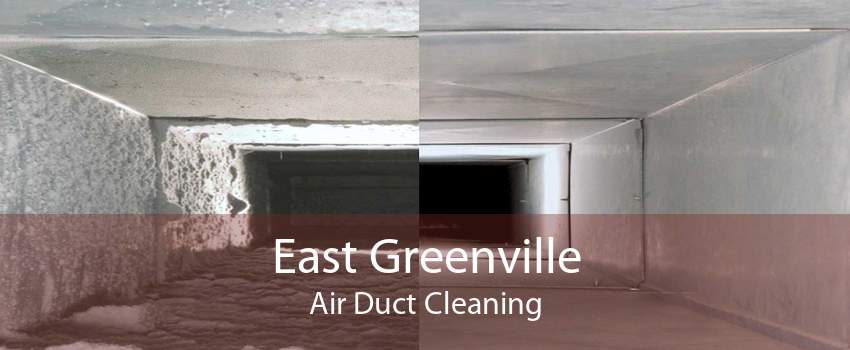 East Greenville Air Duct Cleaning