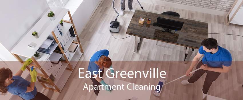 East Greenville Apartment Cleaning