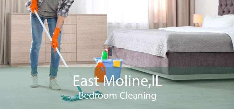 East Moline,IL Bedroom Cleaning