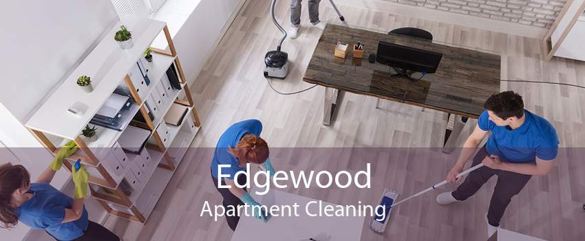 Edgewood Apartment Cleaning