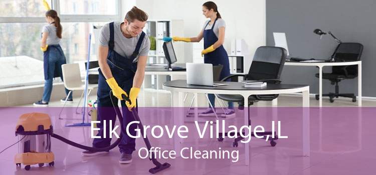 Elk Grove Village,IL Office Cleaning