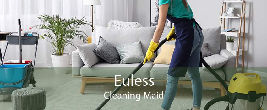 Euless Cleaning Maid