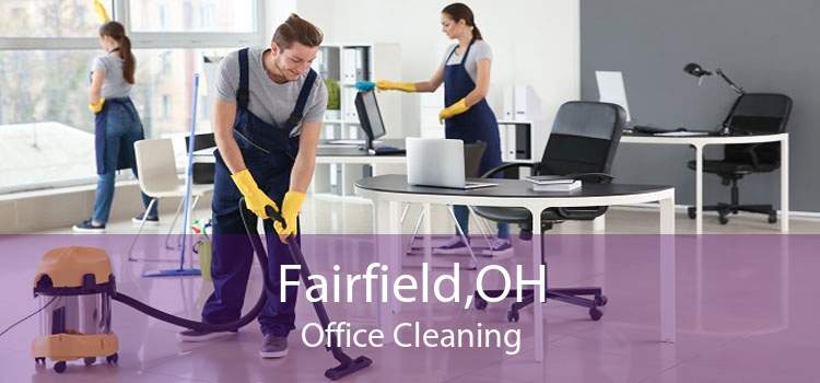 Fairfield,OH Office Cleaning