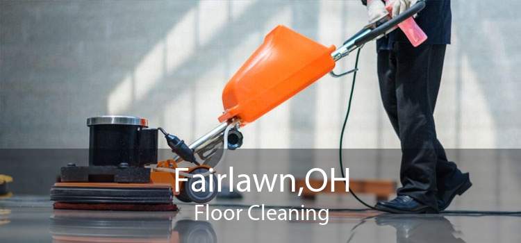 Fairlawn,OH Floor Cleaning