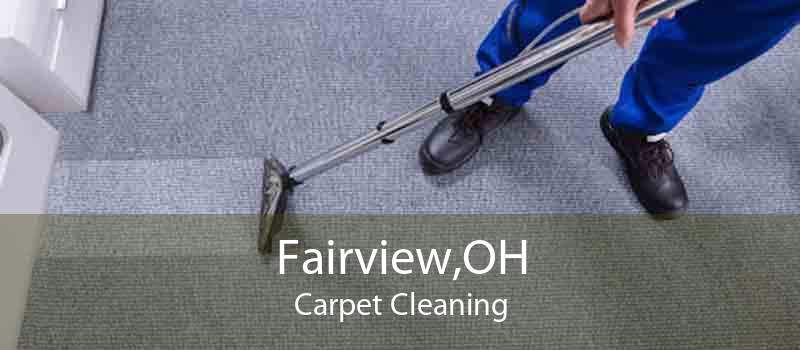 Fairview,OH Carpet Cleaning