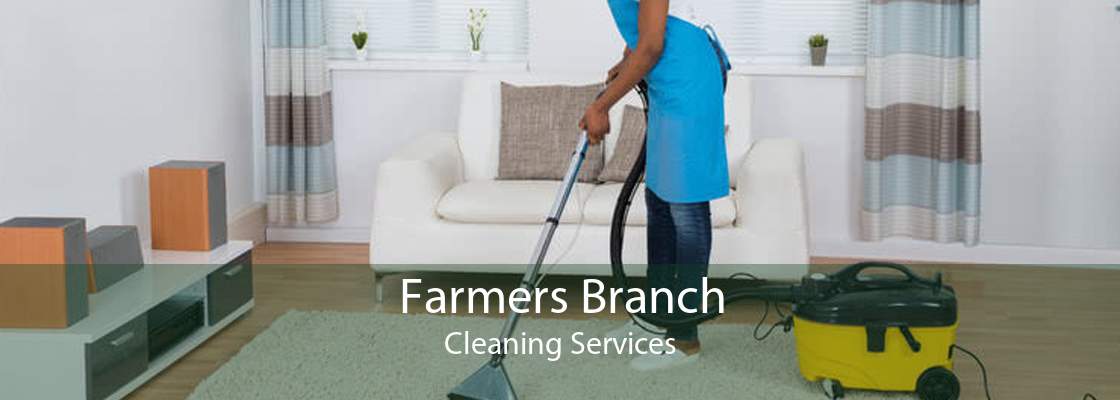 Farmers Branch Cleaning Services