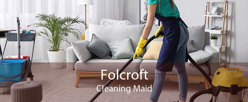 Folcroft Cleaning Maid