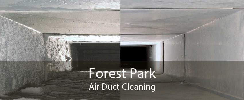 Forest Park Air Duct Cleaning