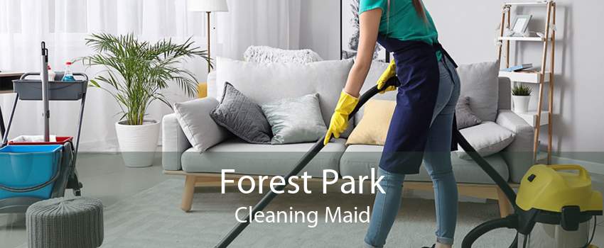 Forest Park Cleaning Maid