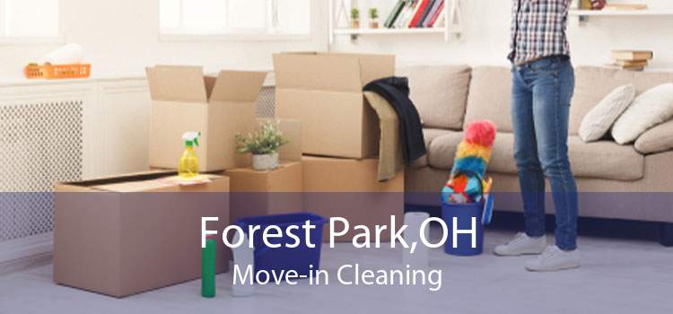 Forest Park,OH Move-in Cleaning