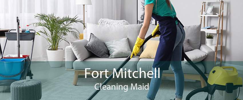 Fort Mitchell Cleaning Maid