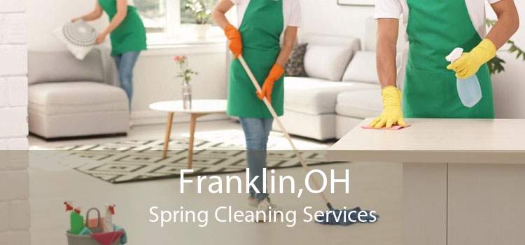 Franklin,OH Spring Cleaning Services