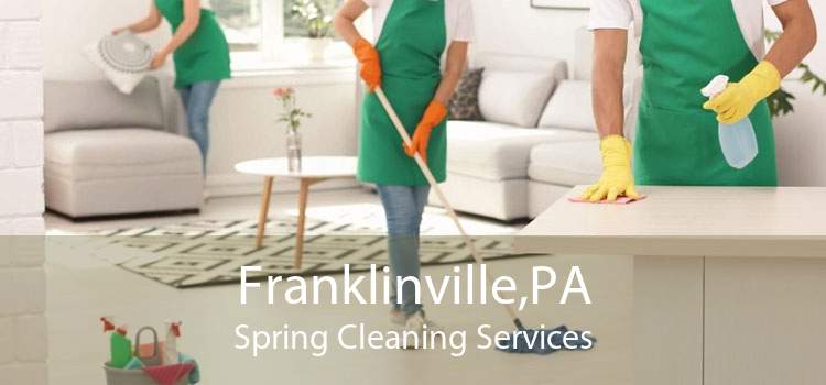 Franklinville,PA Spring Cleaning Services
