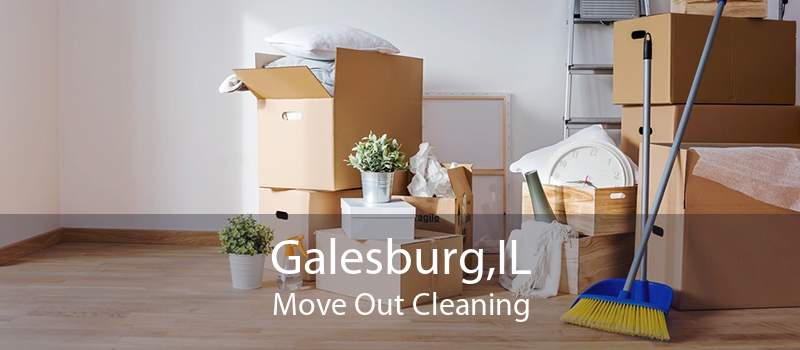 Galesburg,IL Move Out Cleaning