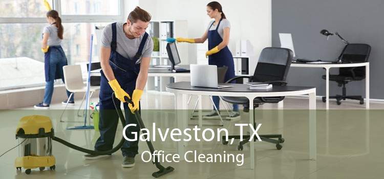 Galveston,TX Office Cleaning