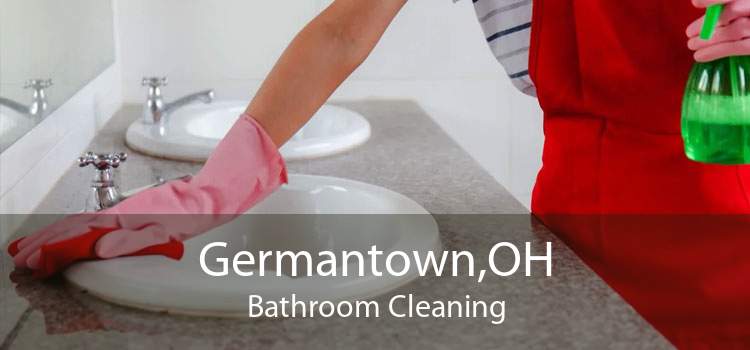 Germantown,OH Bathroom Cleaning