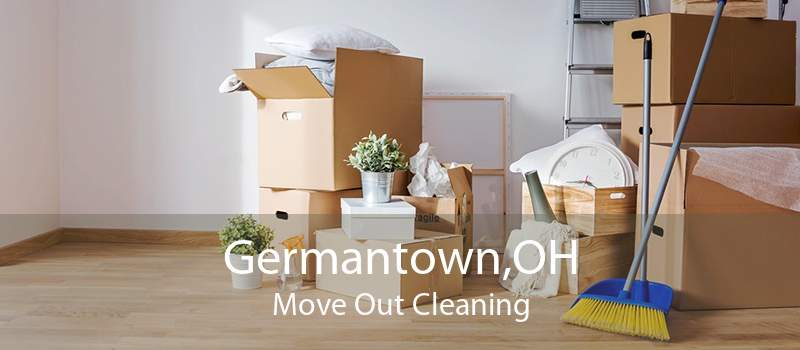 Germantown,OH Move Out Cleaning