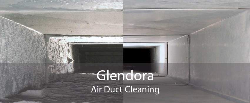 Glendora Air Duct Cleaning