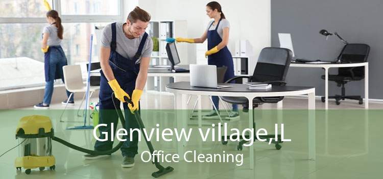 Glenview village,IL Office Cleaning