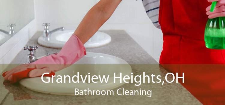 Grandview Heights,OH Bathroom Cleaning