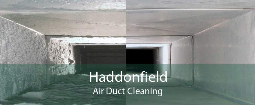 Haddonfield Air Duct Cleaning