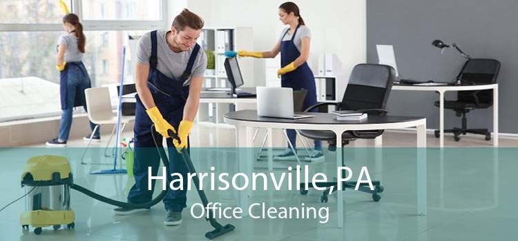 Harrisonville,PA Office Cleaning