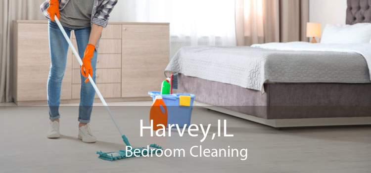 Harvey,IL Bedroom Cleaning