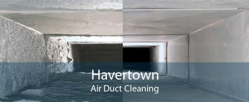 Havertown Air Duct Cleaning