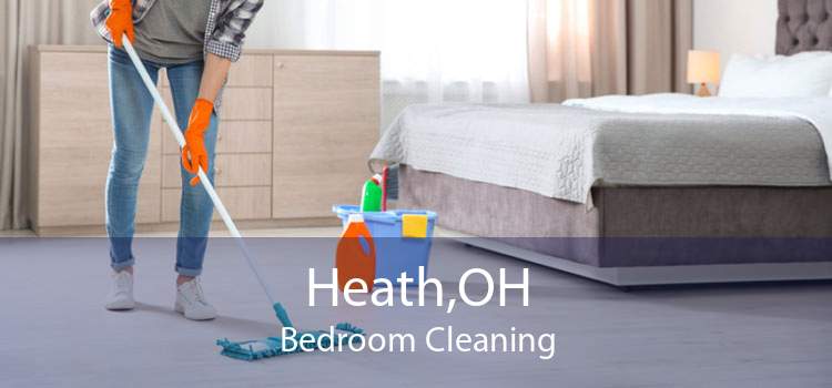 Heath,OH Bedroom Cleaning