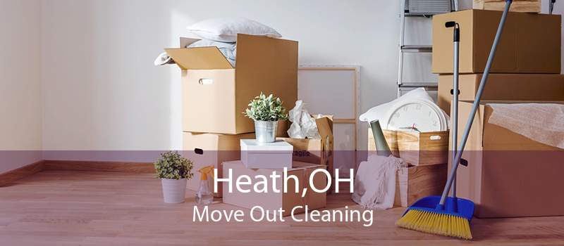 Heath,OH Move Out Cleaning