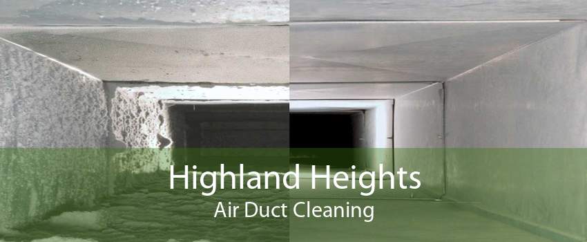 Highland Heights Air Duct Cleaning