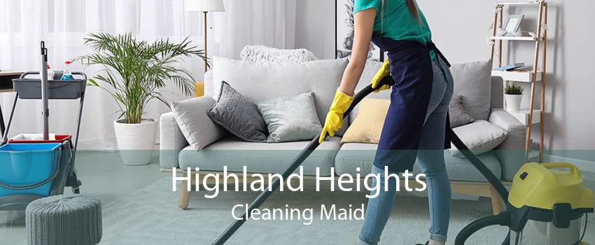 Highland Heights Cleaning Maid