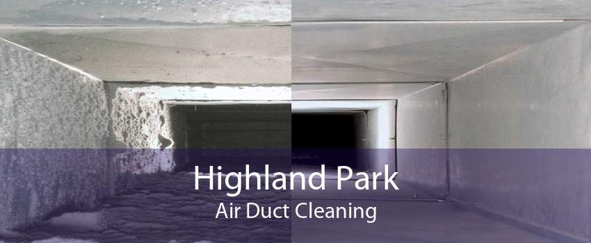 Highland Park Air Duct Cleaning