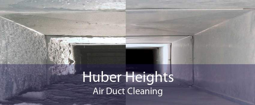 Huber Heights Air Duct Cleaning