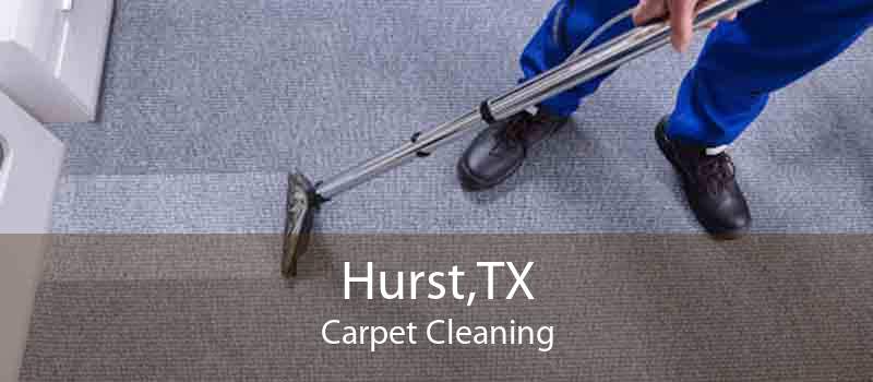 Hurst,TX Carpet Cleaning