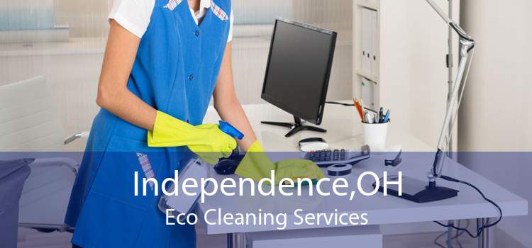 Independence,OH Eco Cleaning Services
