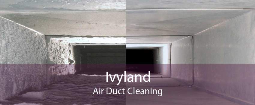 Ivyland Air Duct Cleaning