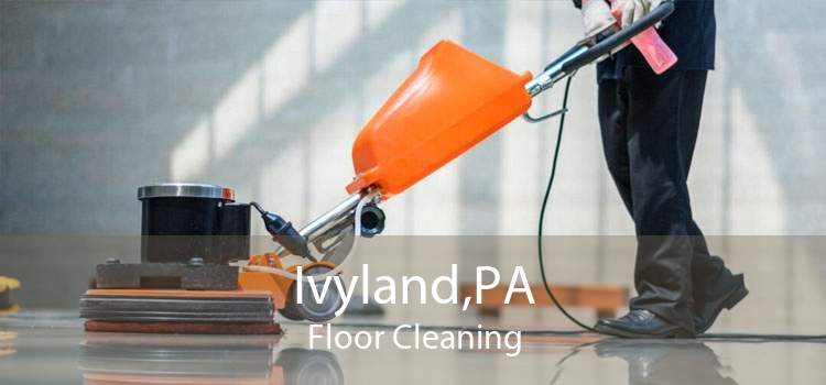 Ivyland,PA Floor Cleaning