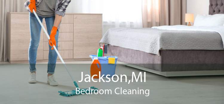 Jackson,MI Bedroom Cleaning