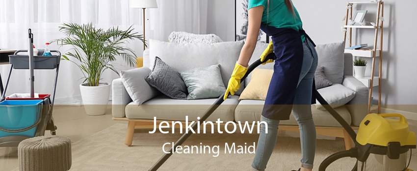 Jenkintown Cleaning Maid